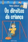 Direitos Das Criancas, Os