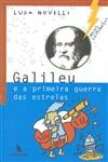 Galileu E A Primeira Guerra Das Estrelas