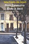 Dom Casmurro / Esau E Jaco