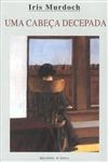 Cabeca Decepada, Uma