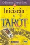 Iniciacao Ao Tarot