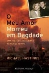 Meu Amor Morreu Em Bagdade, O