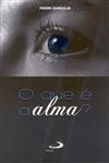 Que E A Alma, O