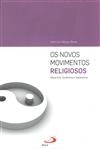 Novos Movimentos Religiosos, Os