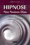 Hipnose Nos Nossos Dias