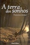 Terra Dos Sonhos, A