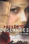 Paixao De Descartes, A