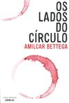 Lados Do Circulo, Os