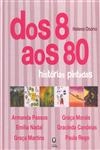Dos 8 Aos 80 Historias Pintadas