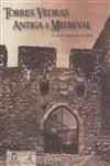 Torres Vedras Antiga E Medieval