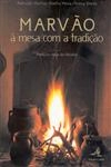 Marvao A Mesa Com Tradicao