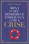 Mexa O Seu Dinheiro E Enriqueca Com A Crise