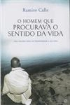 Homem Que Procurava O Sentido Da Vida, O