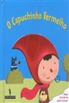 Capuchinho Vermelho, O