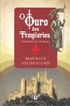 Ouro Dos Templarios, O