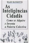 Inteligencias Cidadas, As