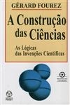 Construcao Das Ciencias, A