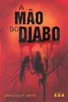 Mao Do Diabo, A