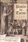 Paulo De Tarso Na Estrada De Damasco