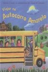 Viajar No Autocarro Amarelo