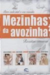 Mezinhas Da Avozinha