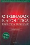 Treinador E A Politica Lideranca Precisa-se