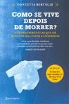 Como Se Vive Depois De Morrer