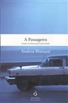 Passageira, A