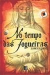No Tempo Das Fogueiras