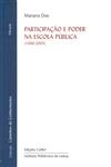 Participacao E Poder Na Escola Publica 1986- 2004