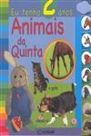 Eu Tenho 2 Anos - Animais Da Quinta