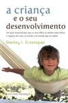 Crianca E O Seu Desenvolvimento, A