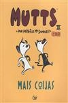 Mutts Vol3 Mais Coijas