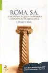 Roma Sa A Ascensao E Queda Da Primeira Corporacao Multinacional