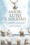 Amor Luto E Solidao