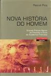 Nova Historia Do Homem