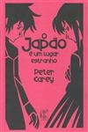 Japao E Um Lugar Estranho, O