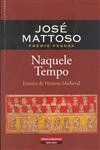 Naquele Tempo Ensaios De Historia Medieval
