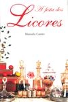 Festa Dos Licores, A