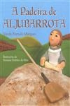 Padeira De Aljubarrota, A
