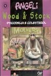 Wood E Stock Psicodelia E Colesterol