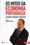 Mitos Da Economia Portuguesa, Os