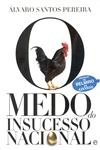 Medo Do Insucesso Nacional, O