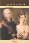 D Joao Vi No Brasil