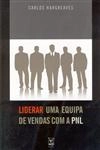 Liderar Uma Equipa De Vendas Com A Pnl