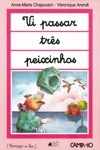 Vi Passar Tres Peixinhos
