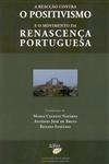 Reaccao Contra O Positivismo E O Movimento Da Renascenca Portuguesa, A