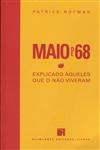 Maio De 68 Explicado Aqueles Que O Nao Viveram