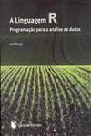 Linguagem R Programacao Para Analise De Dados, A