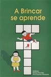 Brincar Se Aprende, A